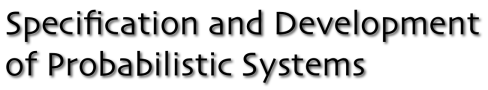 Specification and Development of Probabilistic Systems